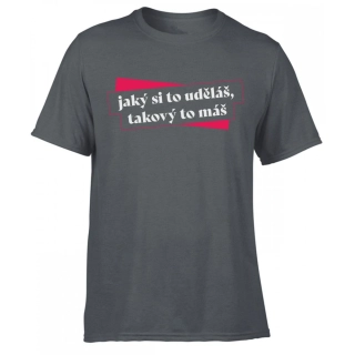Triko unisex Jaký si to uděláš